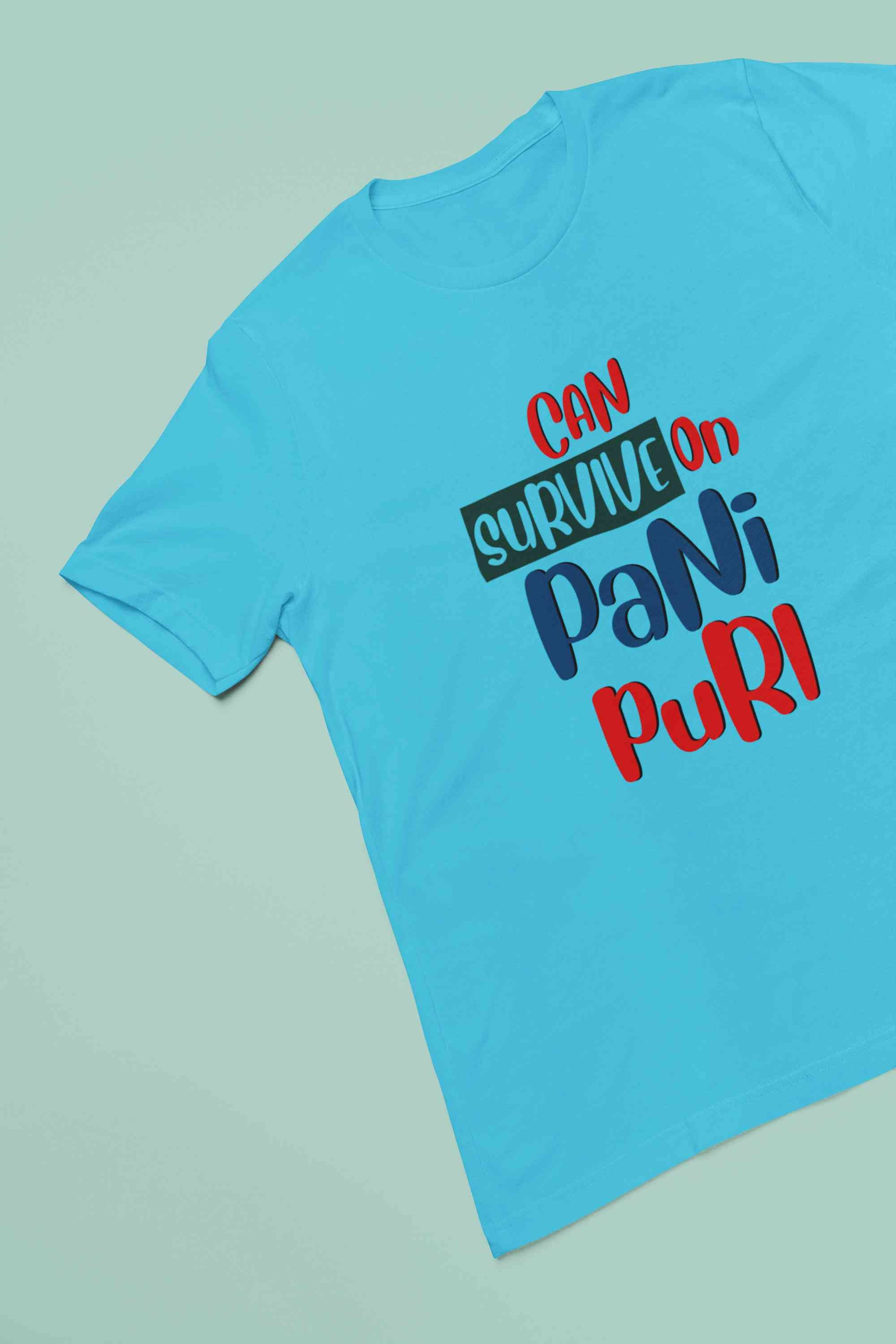 Can Survive On Pani Puri Food Women Half Sleeves T-shirt- FunkyTeesClub