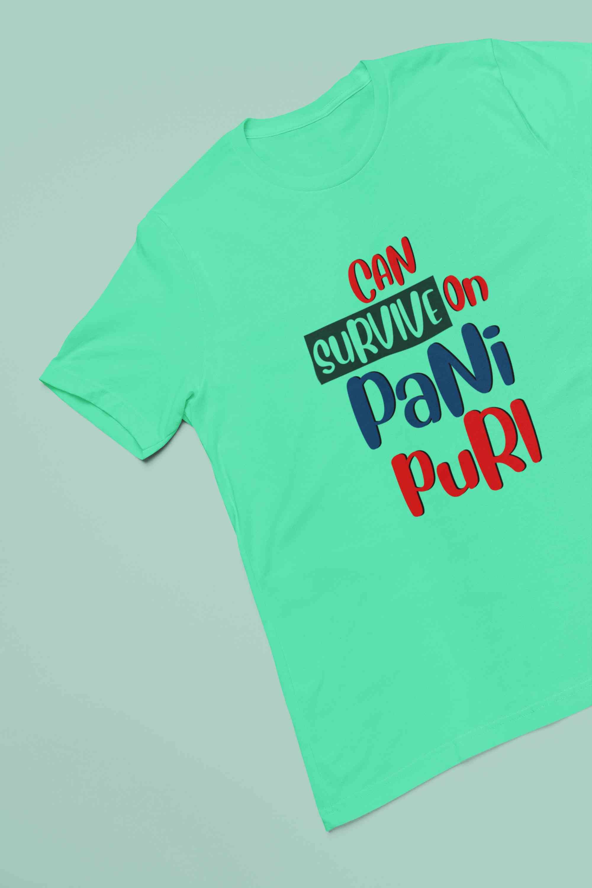 Can Survive On Pani Puri Food Women Half Sleeves T-shirt- FunkyTeesClub
