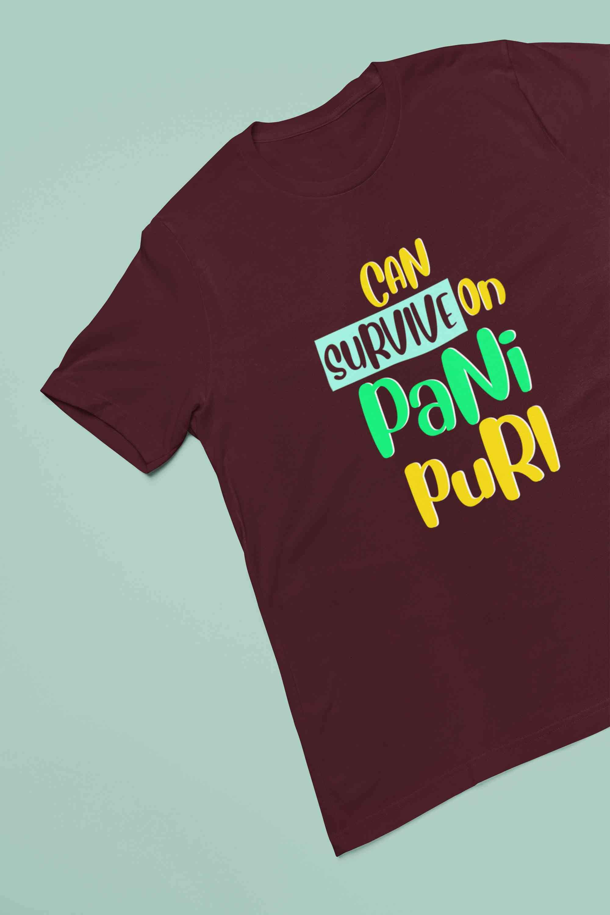 Can Survive On Pani Puri Food Women Half Sleeves T-shirt- FunkyTeesClub