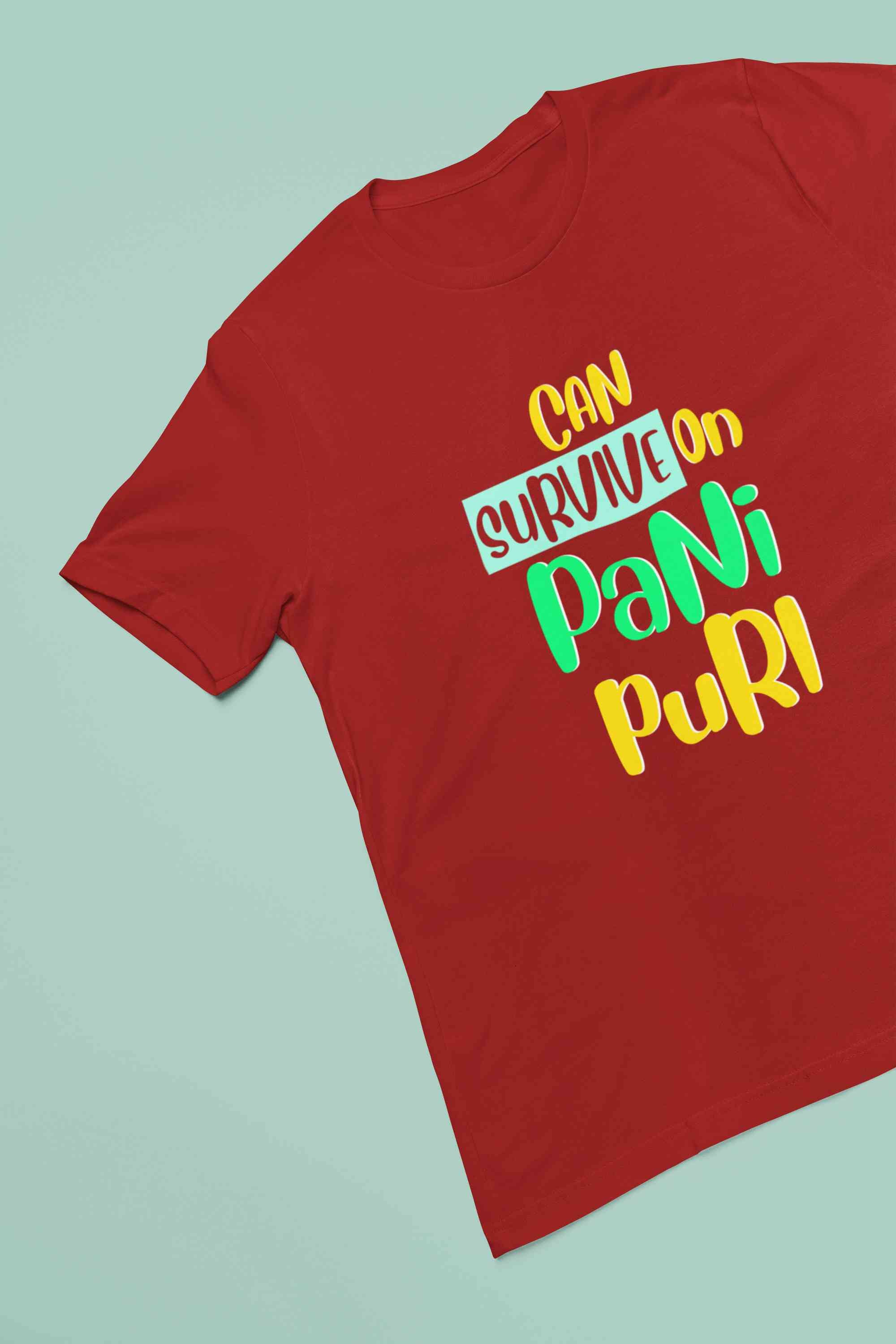 Can Survive On Pani Puri Food Women Half Sleeves T-shirt- FunkyTeesClub