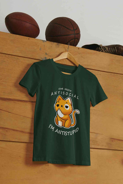 I Am Not AntiSocial I Am AntiStupid Funny Graphic Women Half Sleeves T-shirt- FunkyTeesClub