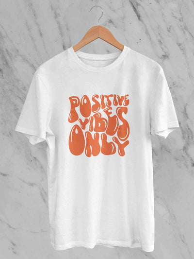 Positive Vibes Only Quotes Women Half Sleeves T-shirt- FunkyTeesClub