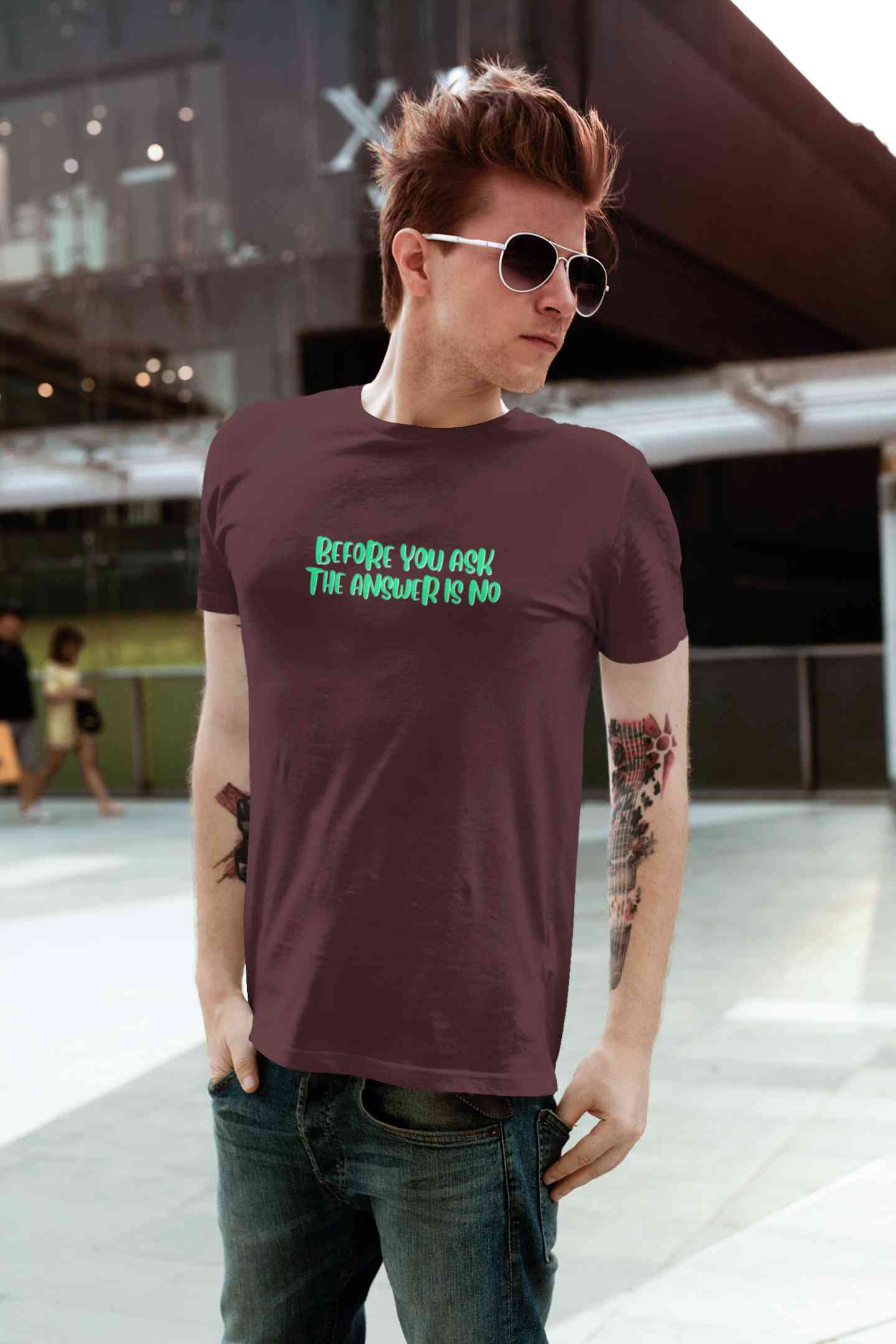 The Answer Is No Mens Half Sleeves T-shirt- FunkyTeesClub