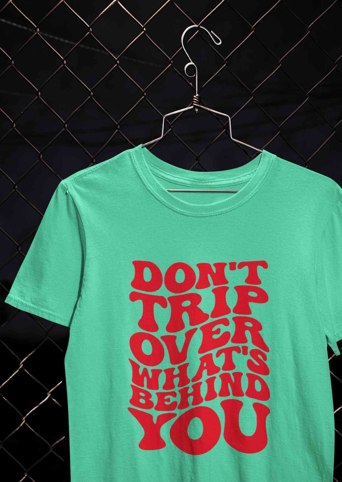 Dont Trip Over Whats Behind You Typography Women Half Sleeves T-shirt- FunkyTeesClub