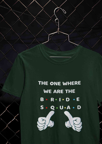 Bride Squad Women Half Sleeves T-shirt- FunkyTeesClub