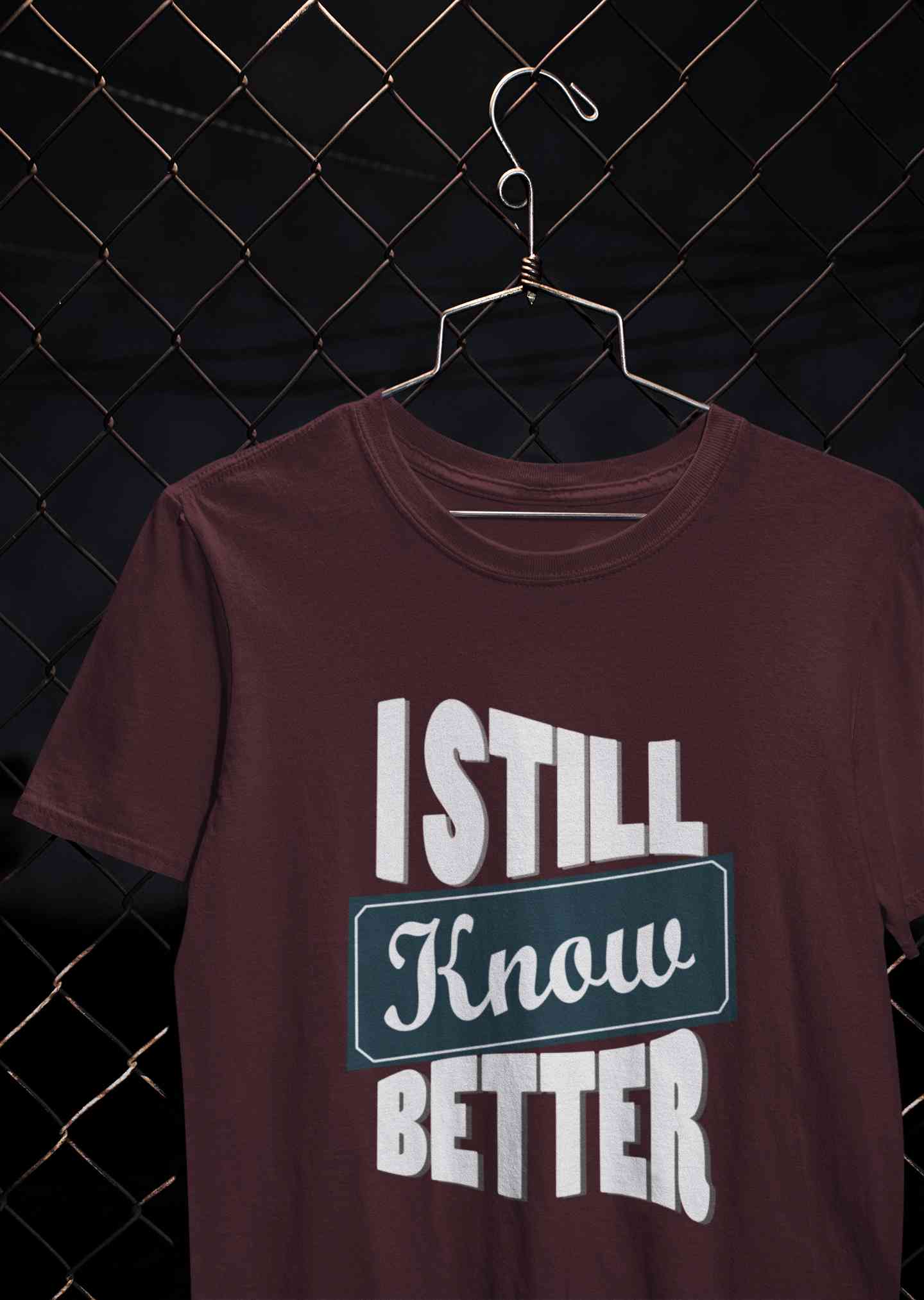 Still Know Better Mens Half Sleeves T-shirt- FunkyTeesClub