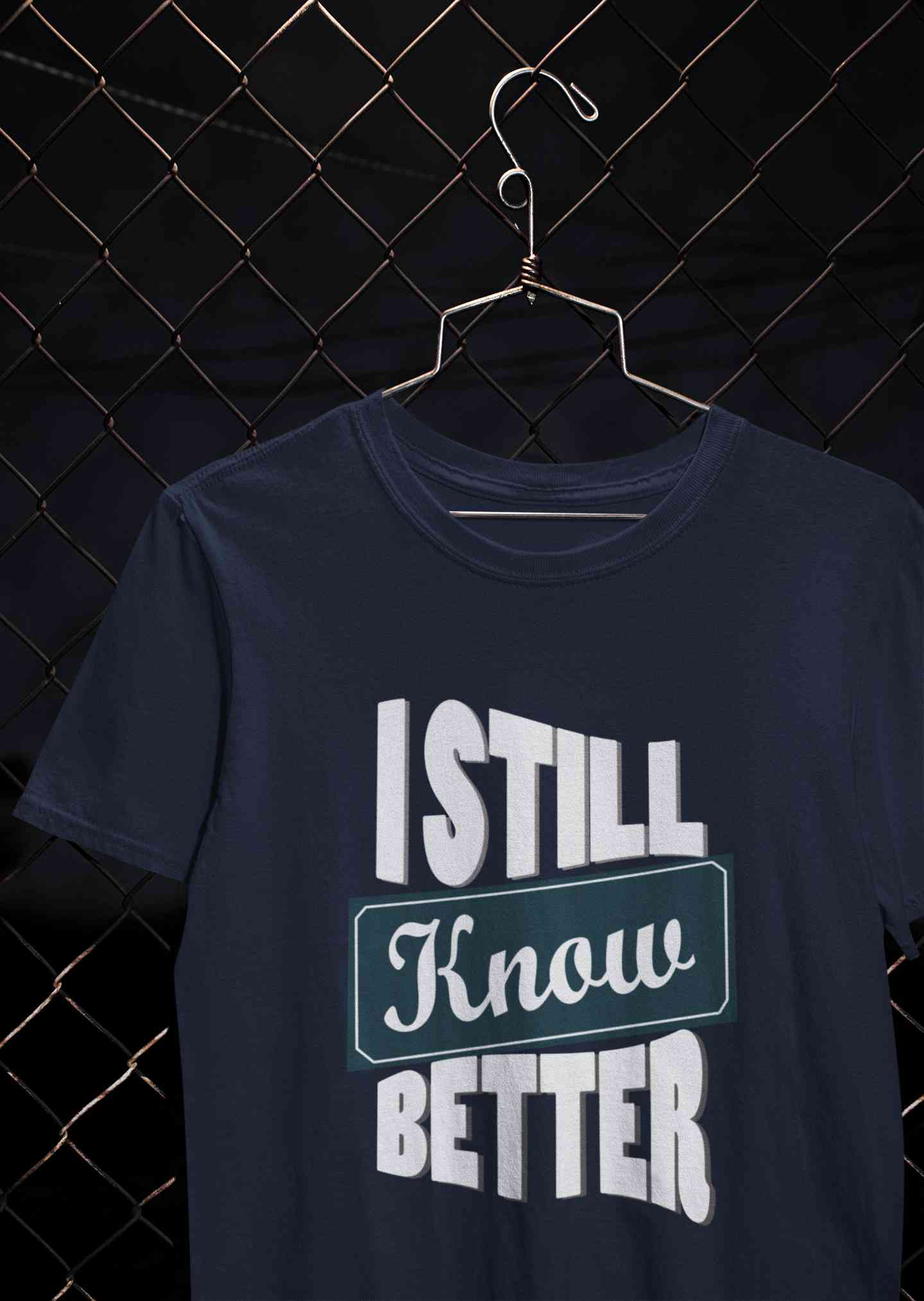 Still Know Better Mens Half Sleeves T-shirt- FunkyTeesClub