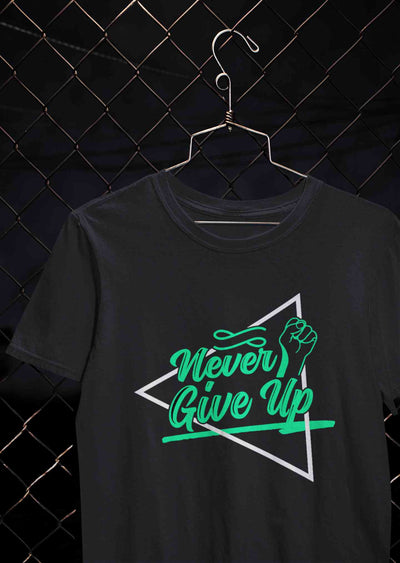 Never Give Up Mens Half Sleeves T-shirt- FunkyTeesClub