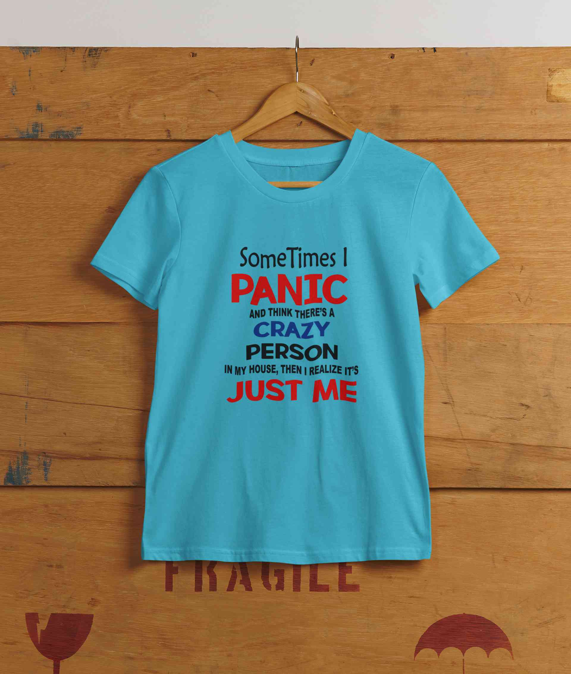 Crazy Person Funny Quotes Women Half Sleeves T-shirt- FunkyTeesClub