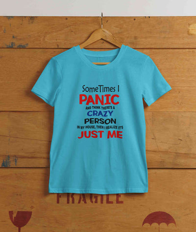Crazy Person Funny Quotes Women Half Sleeves T-shirt- FunkyTeesClub