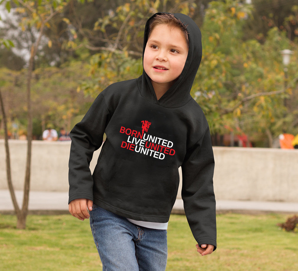 Born United Live United Die United Boy Hoodies-FunkyTeesClub