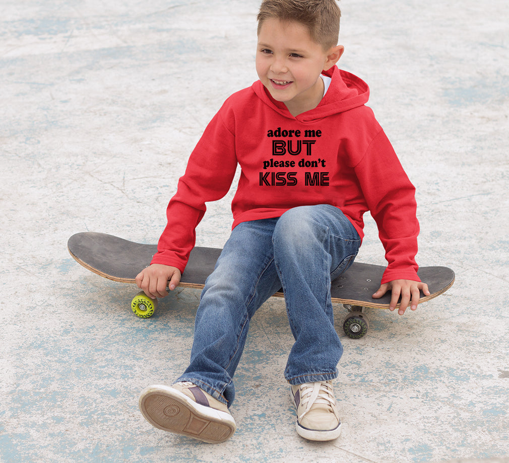 Adore Me But dont Kiss Me Boy Hoodies-FunkyTeesClub