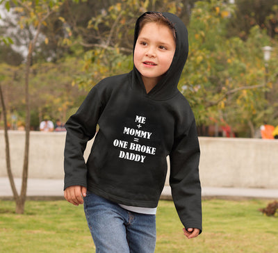 Me+Mommy=One Broke Daddy Boy Hoodies-FunkyTeesClub