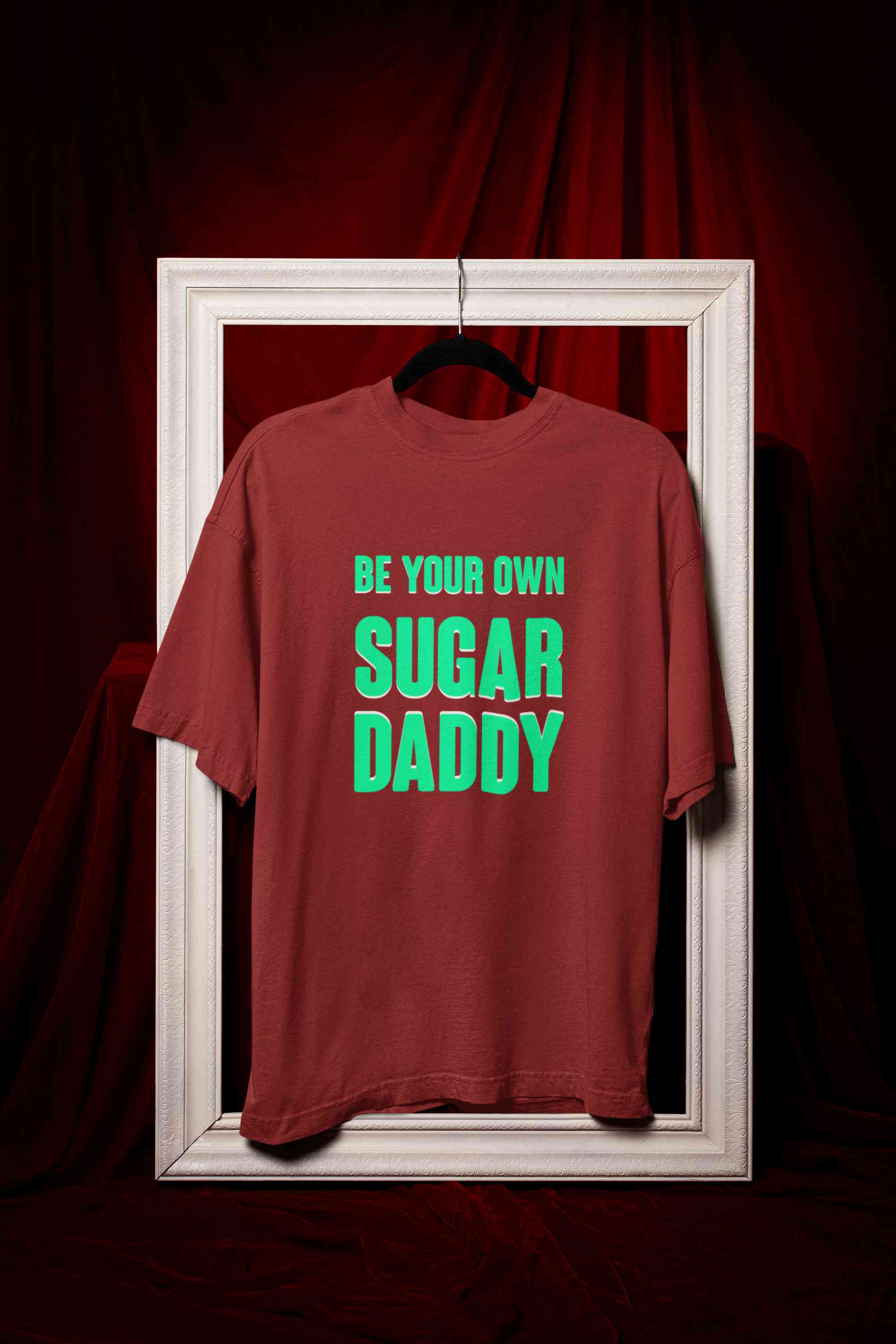Be Your Own Sugar Daddy Mens Half Sleeves T-shirt- FunkyTeesClub