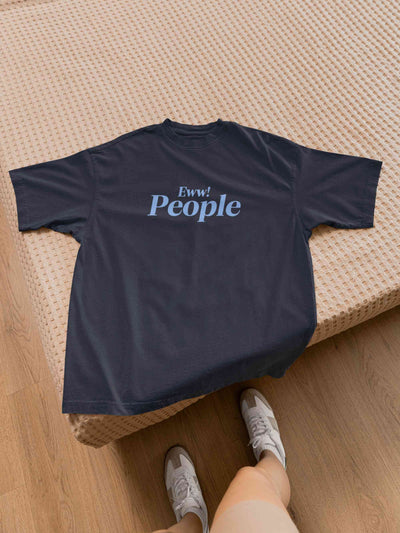 Eww! People Mens Half Sleeves T-shirt- FunkyTeesClub