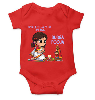 Can't Keep Calm It's Time For Durga Pooja Rompers for Baby Girl- FunkyTeesClub