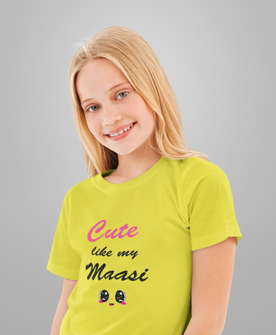 Cute Like My Maasi Half Sleeves T-Shirt For Girls -FunkyTeesClub