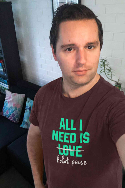 All I need Is Bohot Paise Mens Half Sleeves T-shirt- FunkyTeesClub