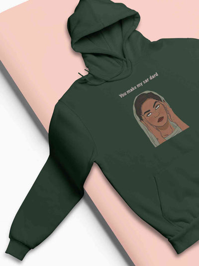 You Make My Sar Dard Hoodies for Women-FunkyTeesClub