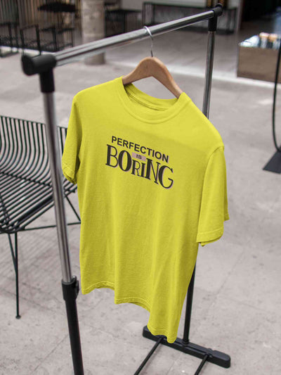 Perfection Is Boring Mens Half Sleeves T-shirt- FunkyTeesClub