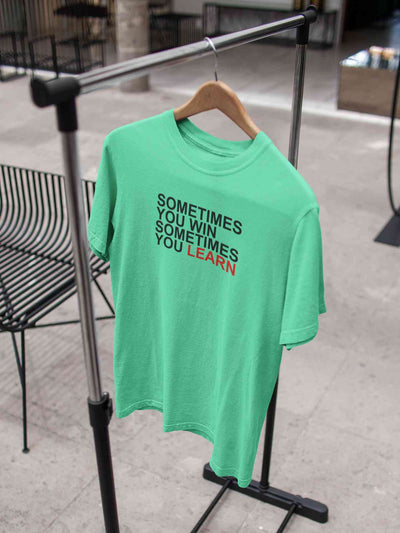 Sometimes You Win Mens Half Sleeves T-shirt- FunkyTeesClub