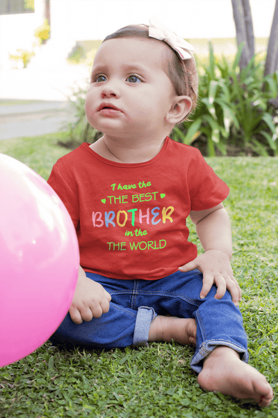 I Have The Best Brother In The World Rakshabandhan Half Sleeves T-Shirt For Girls -FunkyTeesClub