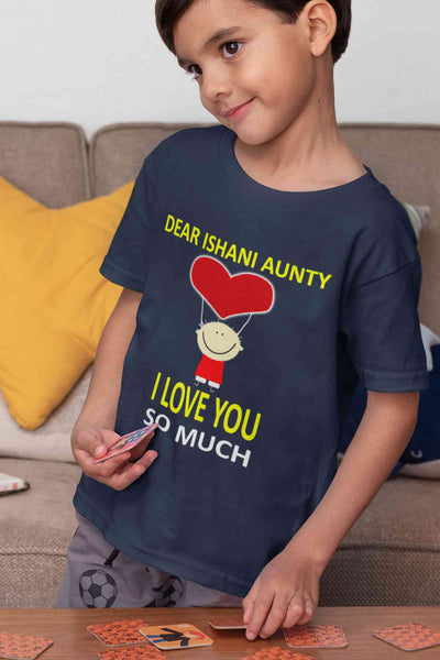 Custom Name I love My Aunty So Much Half Sleeves T-Shirt for Boy-FunkyTeesClub