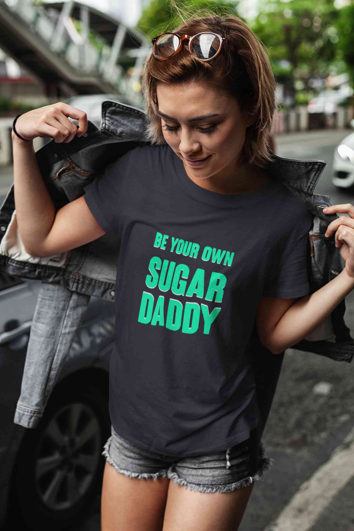 Be Your Own Sugar Daddy Women Half Sleeves T-shirt- FunkyTeesClub