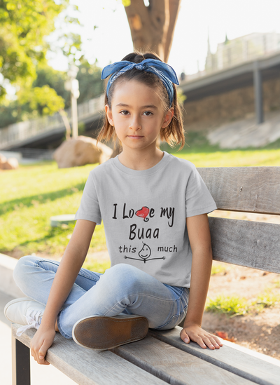 I Love My Bua Half Sleeves T-Shirt For Girls -FunkyTeesClub