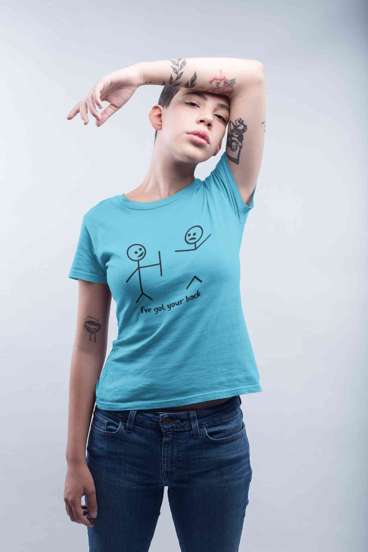 I Have Got Your Back Funny Women Half Sleeves T-shirt- FunkyTeesClub