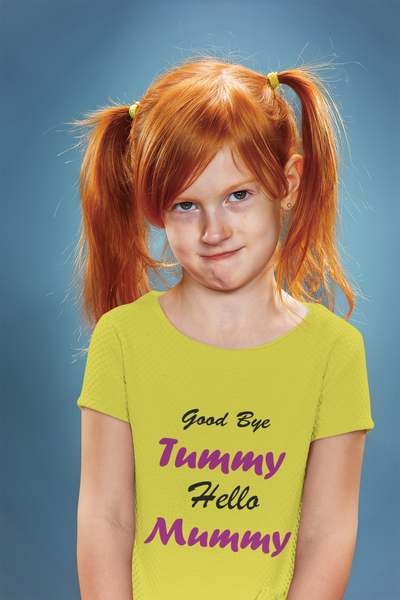 Good Bye Tummy Hello Mummy Half Sleeves T-Shirt For Girls -FunkyTeesClub