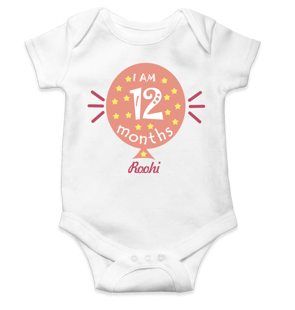 I Am Twelve Months Rompers for Baby Girl- FunkyTeesClub