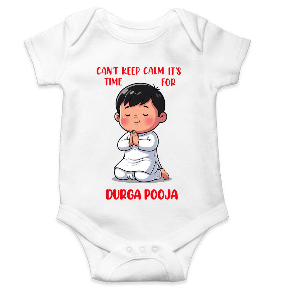 Can't Keep Calm It's Time For Durga Pooja Rompers for Baby Boy- FunkyTeesClub