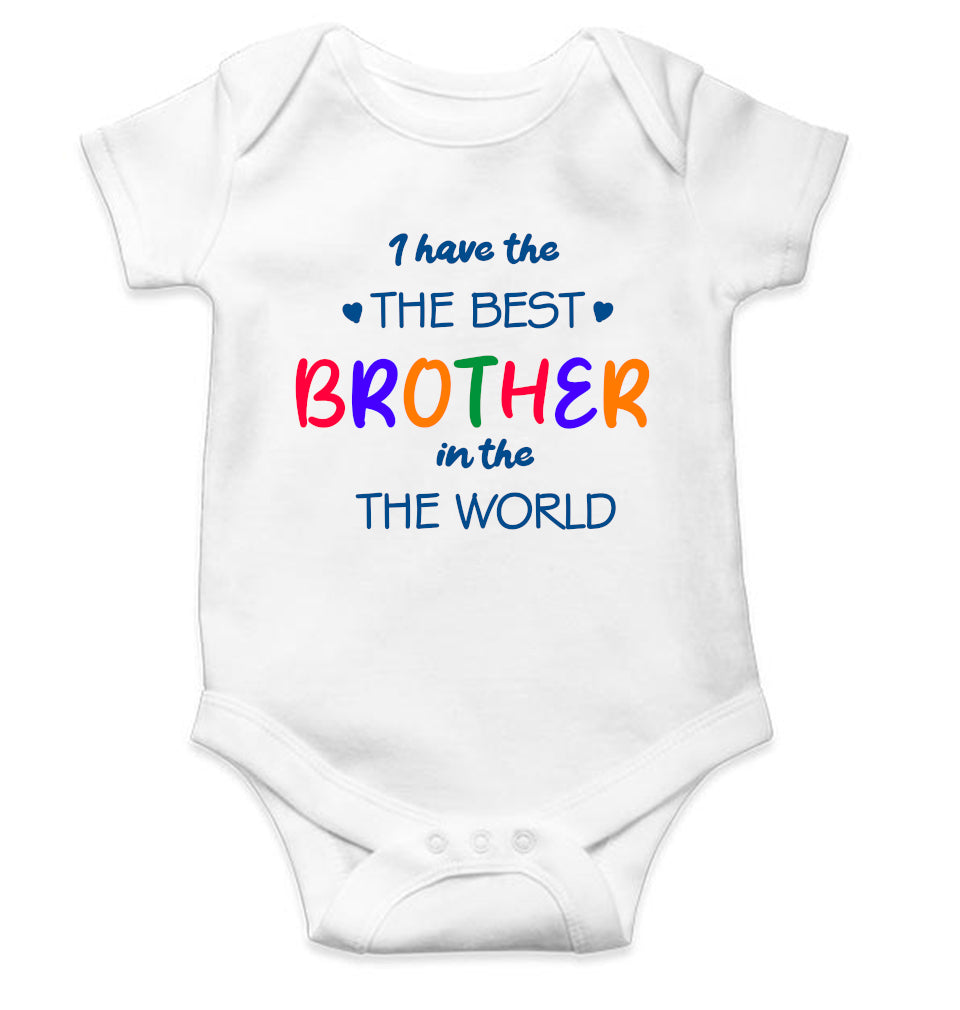 I Have The Best Brother In The World Rakshabandhan Rompers for Baby Girl- FunkyTeesClub