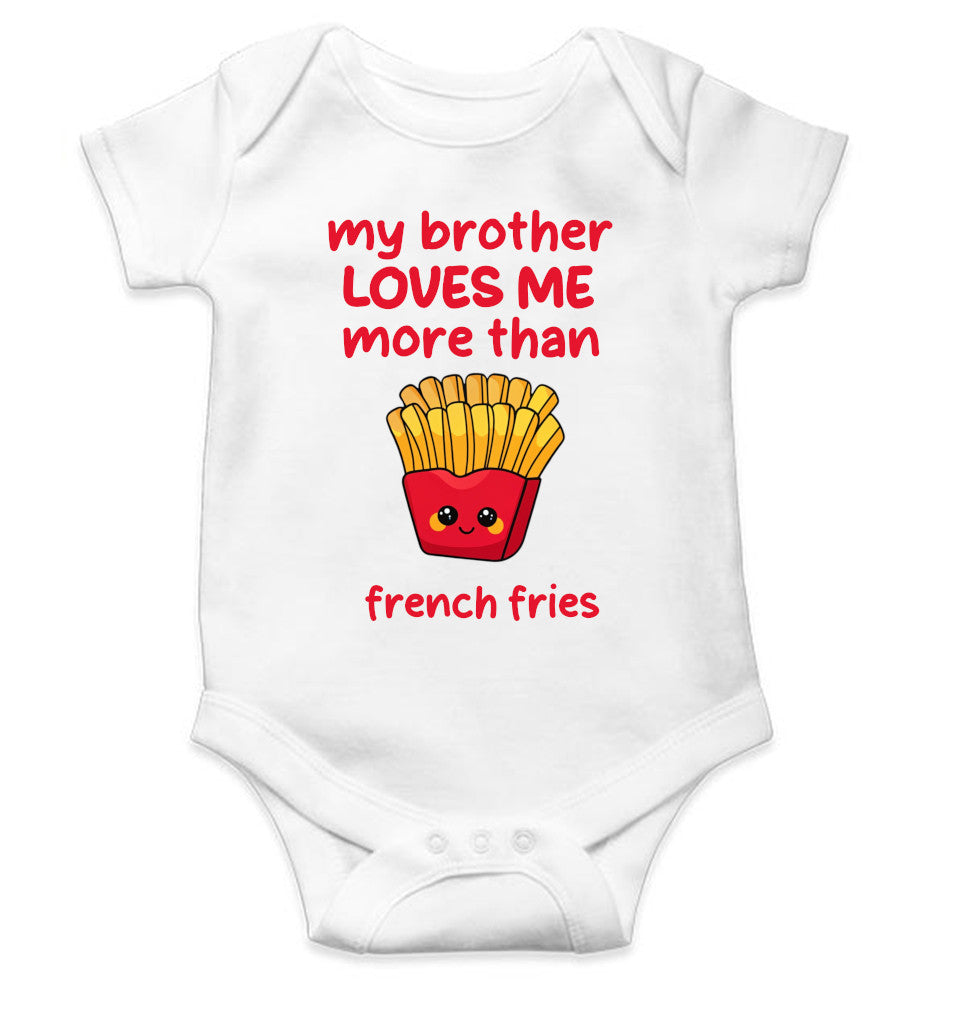 My Brother Loves Me More Than French Fries Rakshabandhan Rompers for Baby Girl- FunkyTeesClub