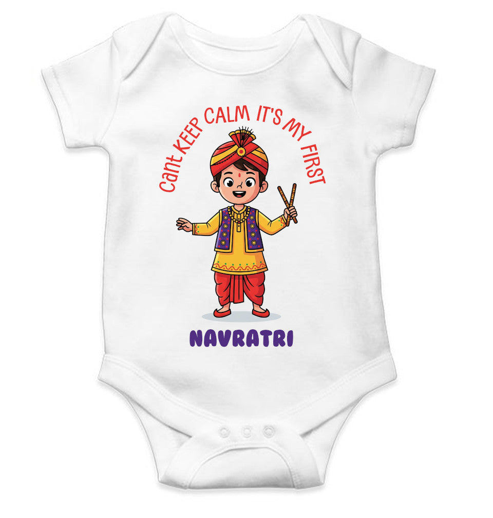 Can't Keep Calm It's My First Navratri Rompers for Baby Boy- FunkyTeesClub