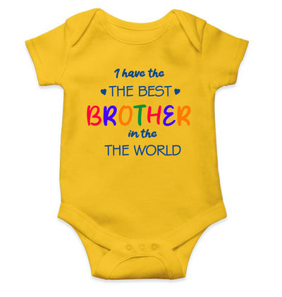 I Have The Best Brother In The World Rakshabandhan Rompers for Baby Girl- FunkyTeesClub