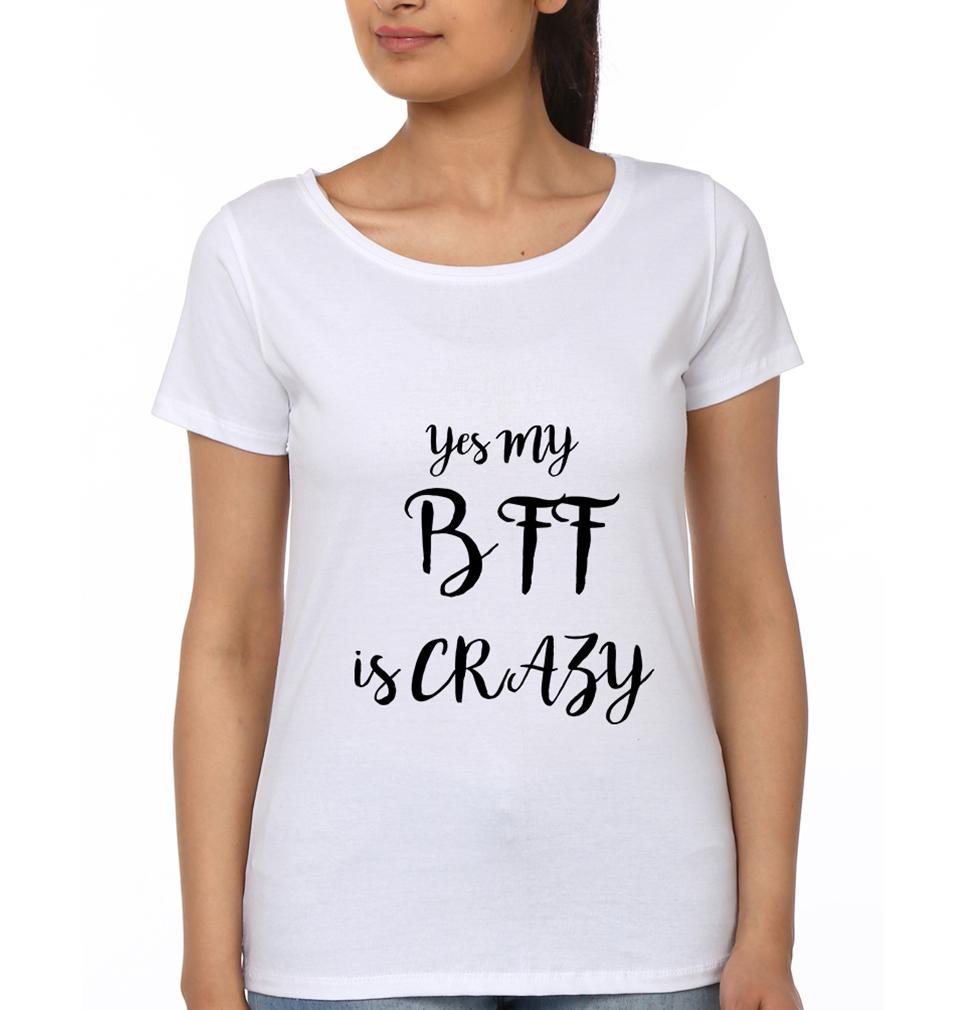 Crazy BFF Half Sleeves T-Shirts-FunkyTees