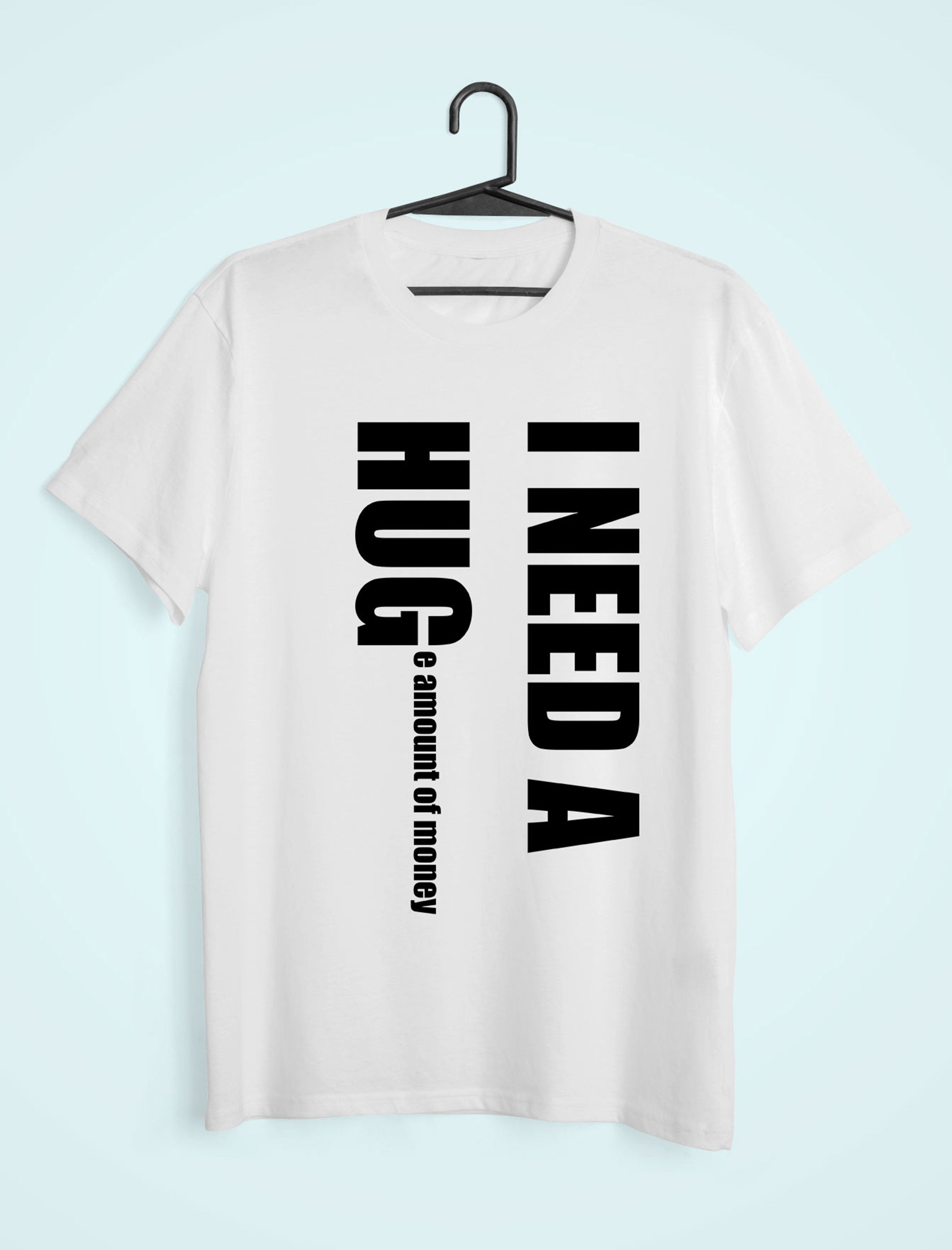 I Need Hug Mens Half Sleeves T-shirt- FunkyTeesClub