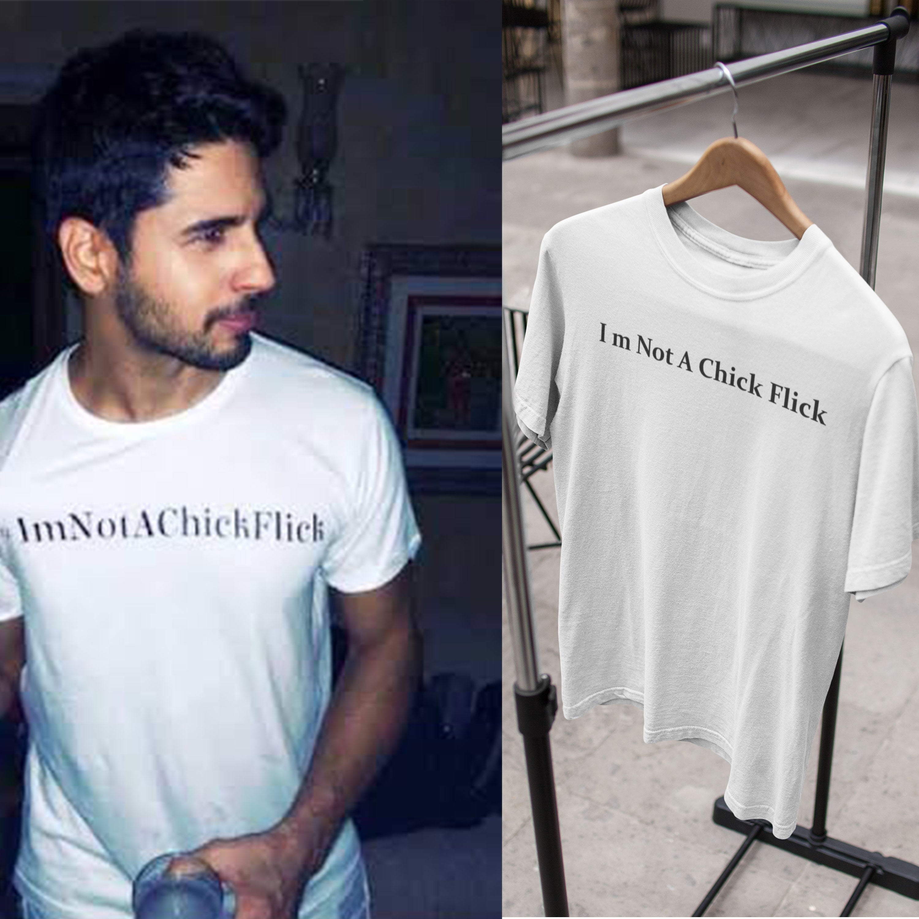 I Am Not A Chick Flick Siddharth Malhotra Celebrity T-shirt- FunkyTeesClub