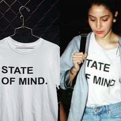 State Of Mind Anushka Sharma Celebrity T-shirt- FunkyTeesClub