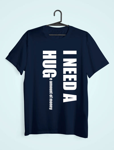 I Need Hug Women Half Sleeves T-shirt- FunkyTeesClub