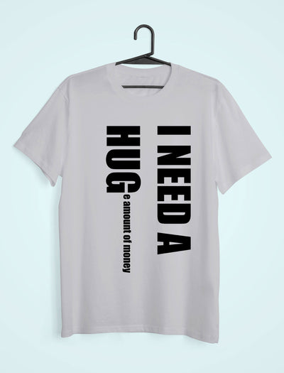 I Need Hug Women Half Sleeves T-shirt- FunkyTeesClub