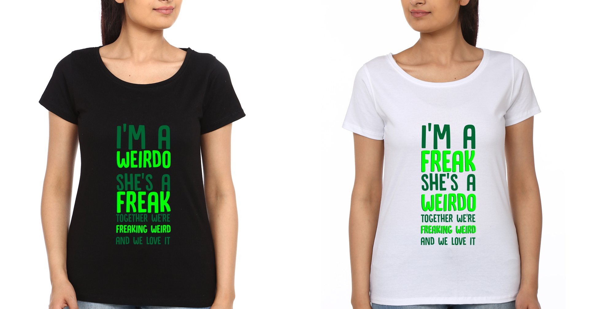 Freaking weird Sister Sister Half Sleeves T-Shirts -FunkyTees