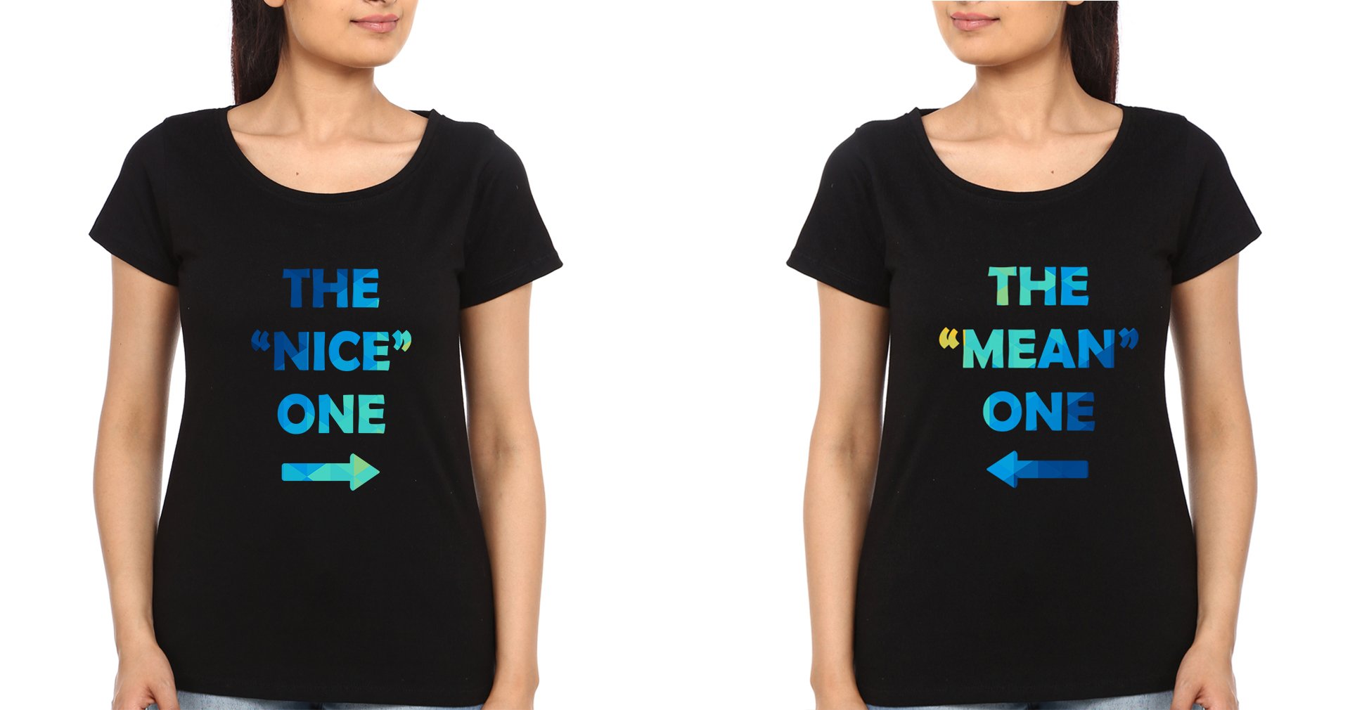 Nice Mean Sister Sister Half Sleeves T-Shirts -FunkyTees