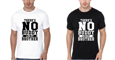 No Buddy Like My Brother-Brother Half Sleeves T-Shirts -FunkyTees