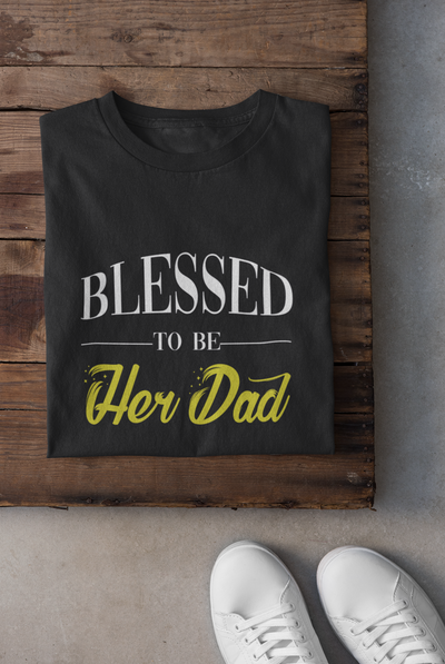 Blessed To Be Her Dad Father and Daughter Black Matching T-Shirt- FunkyTeesClub