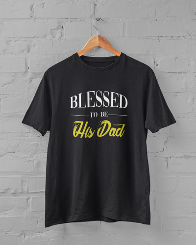 Blessed To Be His Son Father and Son Black Matching T-Shirt- FunkyTeesClub