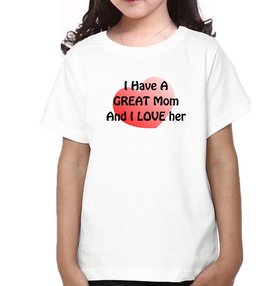 I Have A Great Mom And I Love Her I Have A Great Daughter And I Love Her Mother and Daughter Matching T-Shirt- FunkyTeesClub