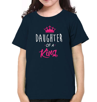 Daughter Of King & Daddy Of A  Princess Father and Daughter Matching T-Shirt- FunkyTeesClub